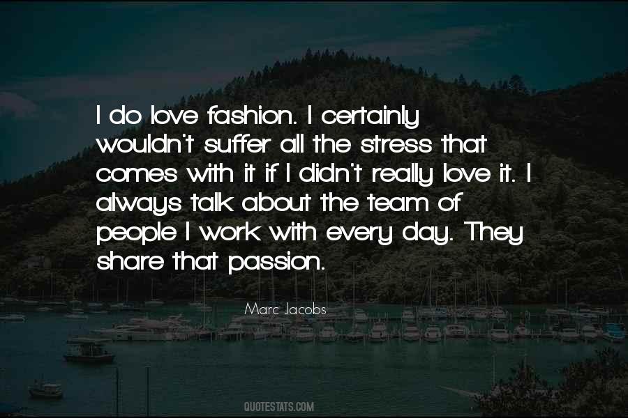 Love Fashion Quotes #842204