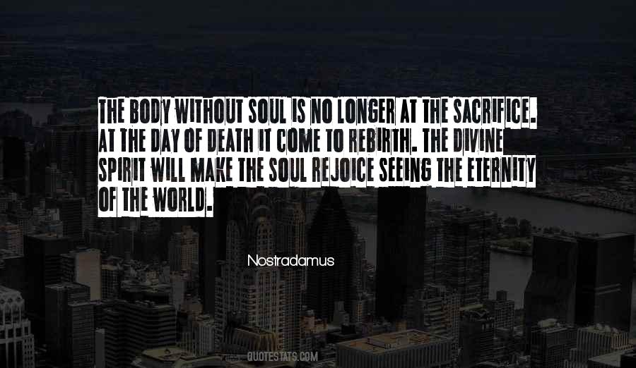 Body Without Soul Quotes #1010896
