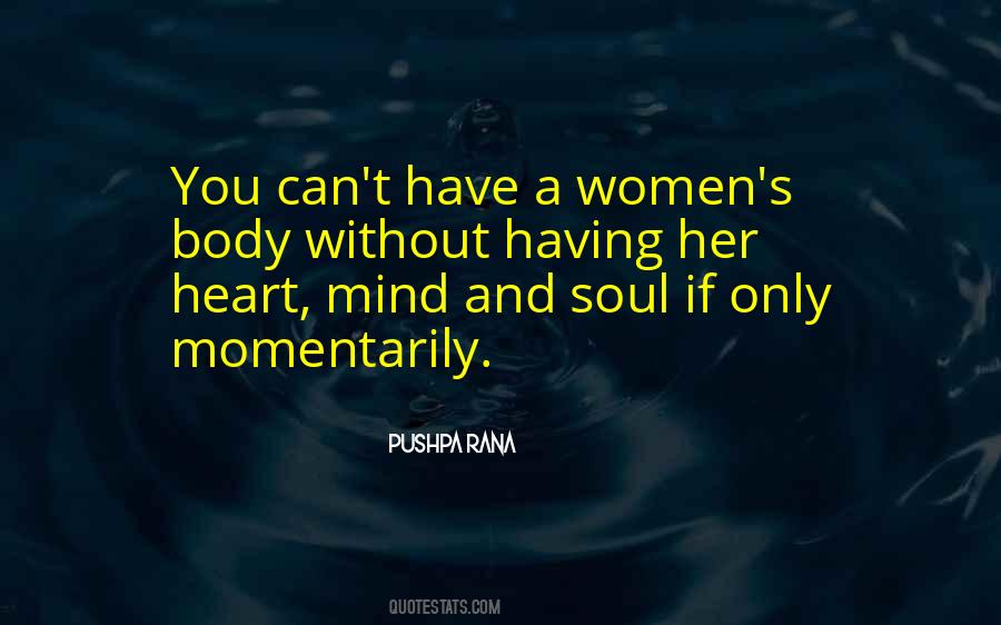 Body Without Soul Quotes #1078059