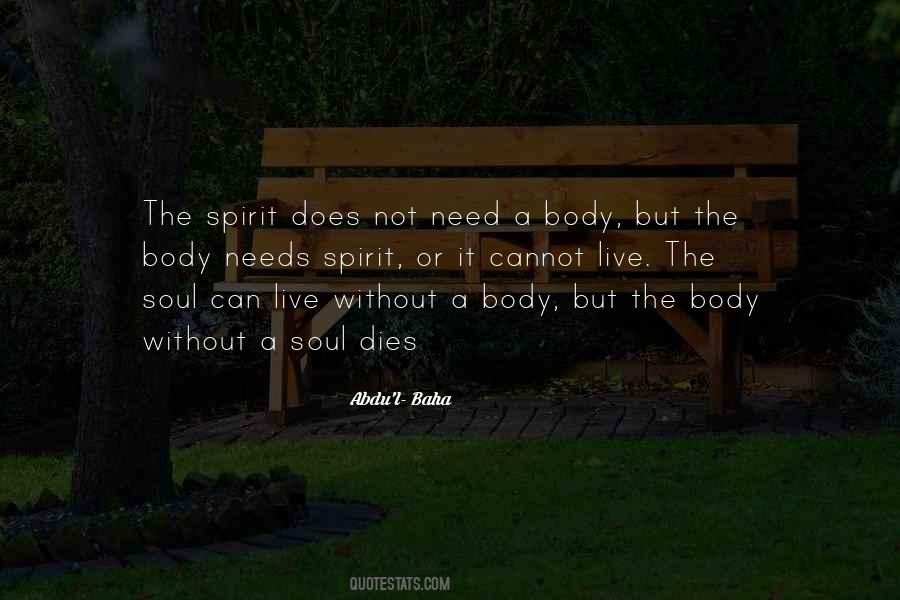 Body Without Soul Quotes #1755112