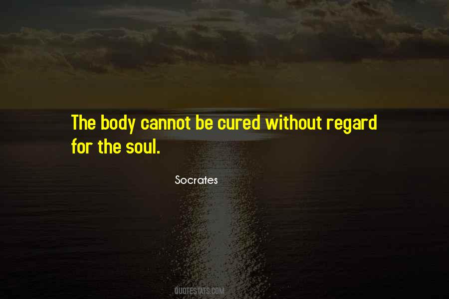 Body Without Soul Quotes #607875