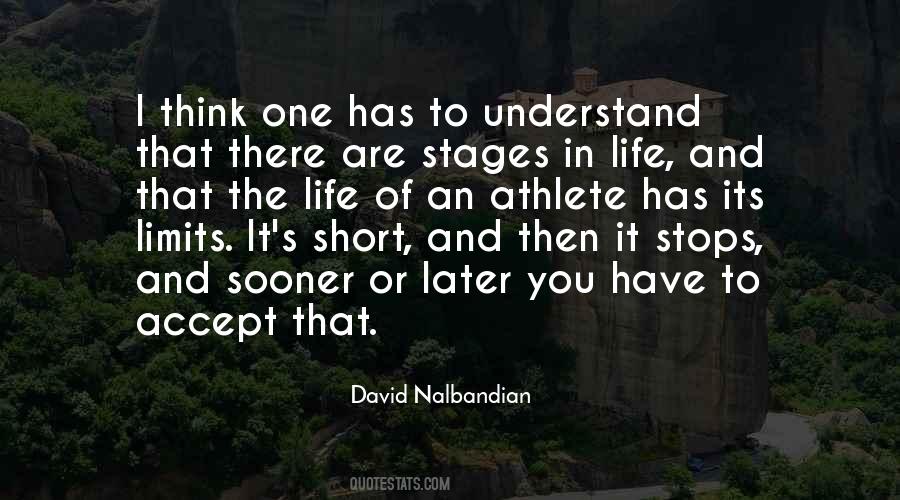 Quotes About The Stages Of Life #1262498