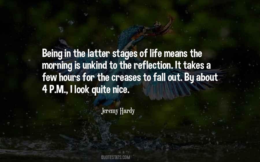 Quotes About The Stages Of Life #191746