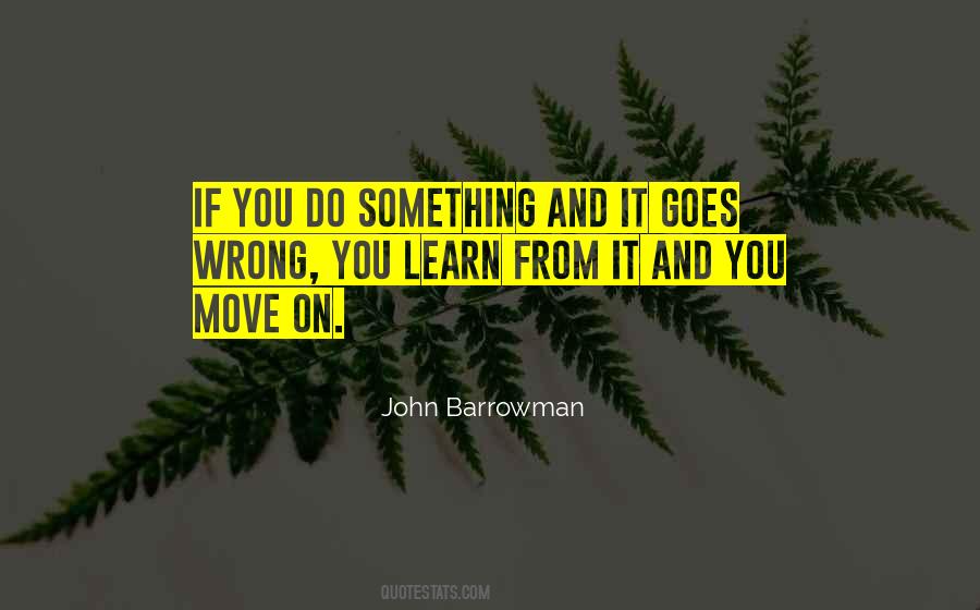 One Wrong Move Quotes #1032438