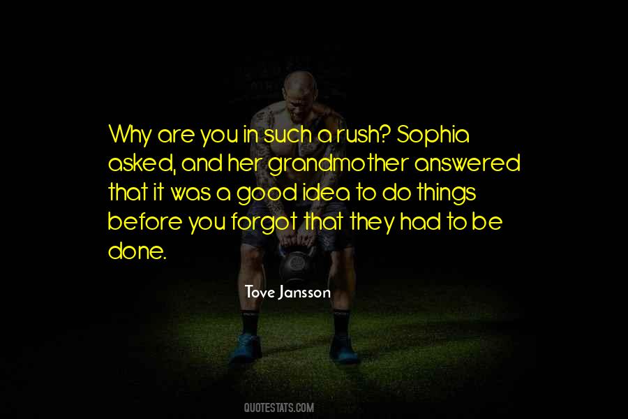 Such A Rush Quotes #1640731