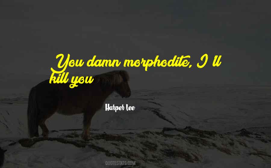 Dacquais Quotes #1655421