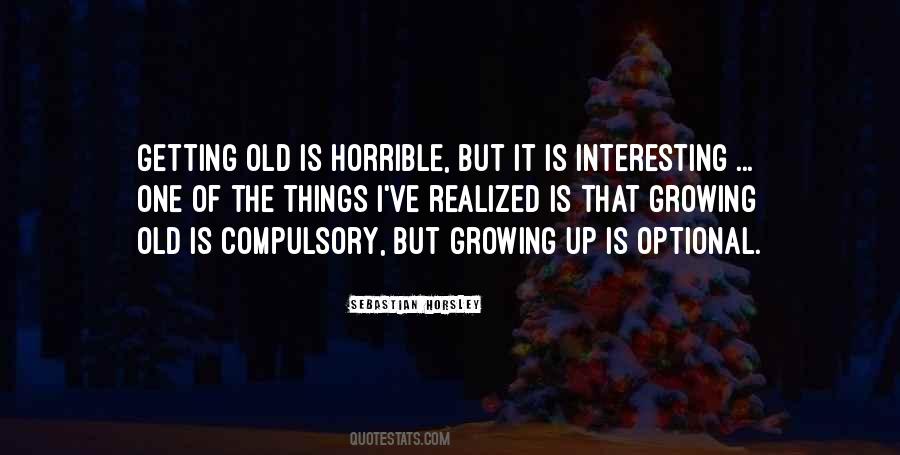 Growing Up Is Optional Quotes #664230