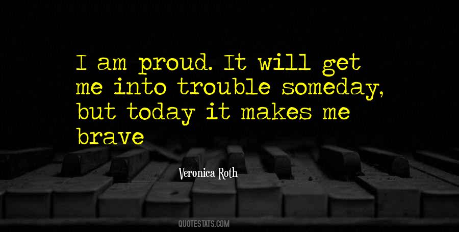 Pride Today Quotes #1439981
