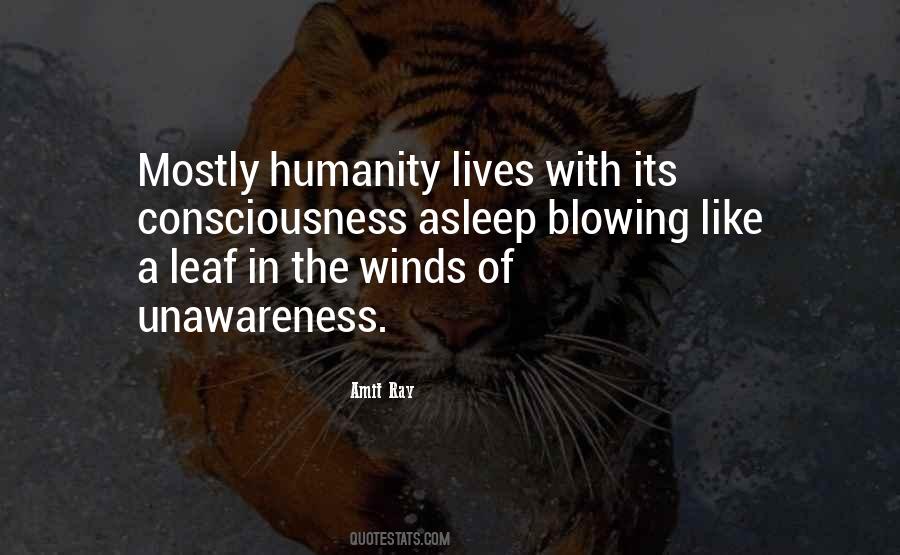 Winds Of Unawareness Quotes #70812