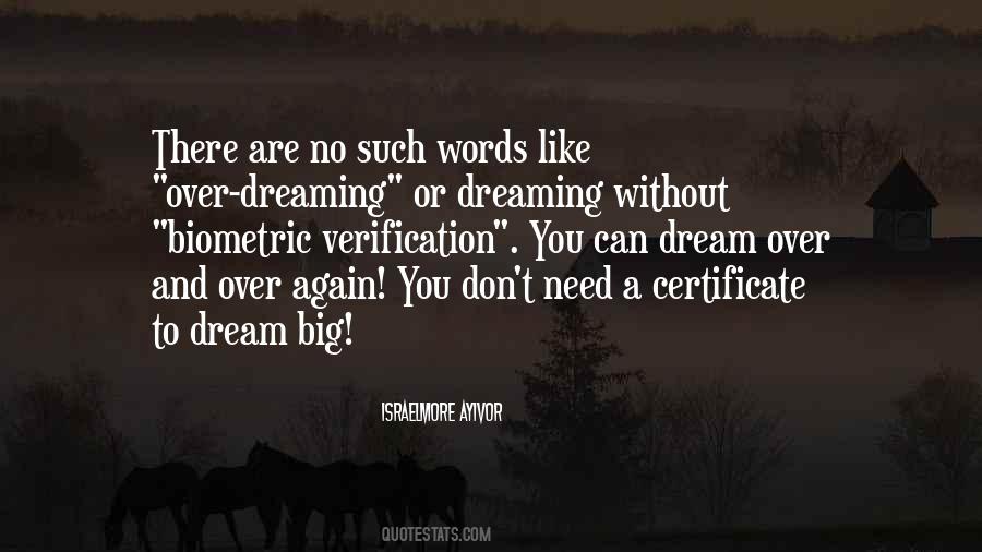 Over Dreaming Quotes #1188145