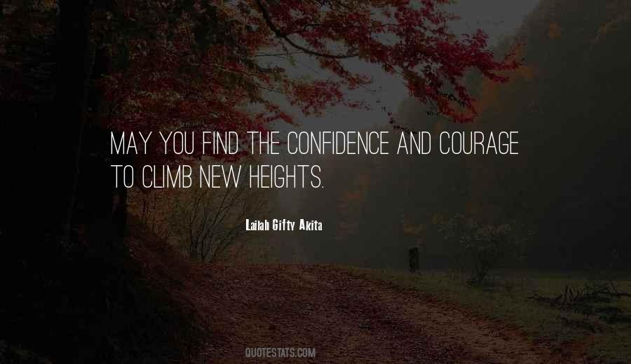 Confidence And Courage Quotes #1203907