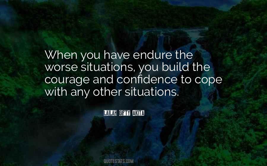 Confidence And Courage Quotes #126437