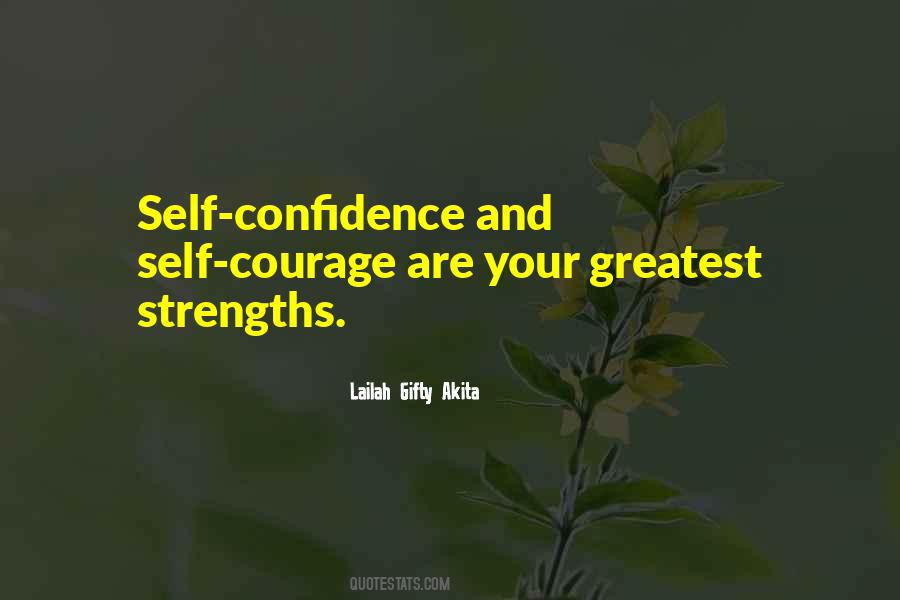 Confidence And Courage Quotes #311410