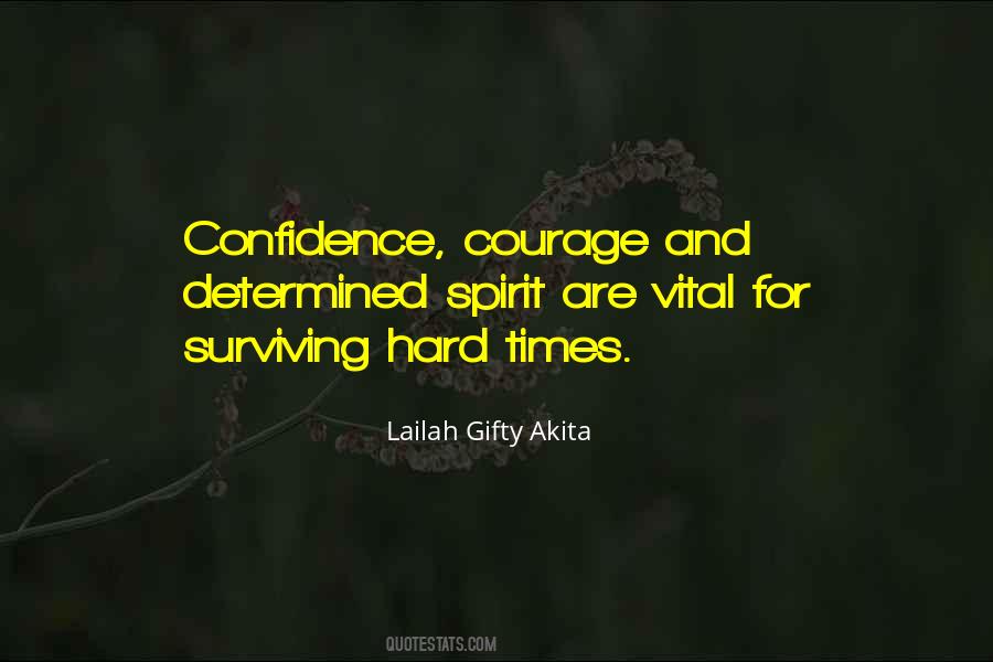 Confidence And Courage Quotes #595970