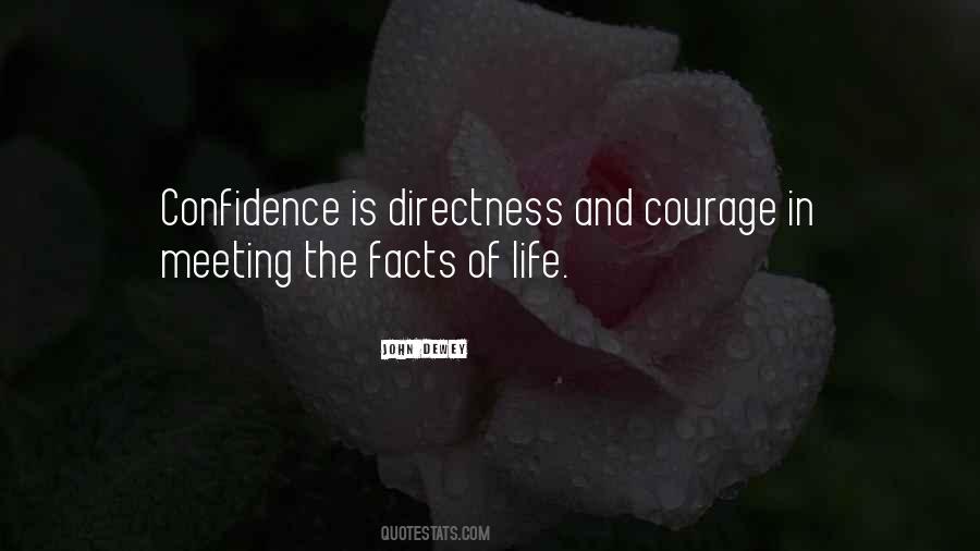 Confidence And Courage Quotes #886049