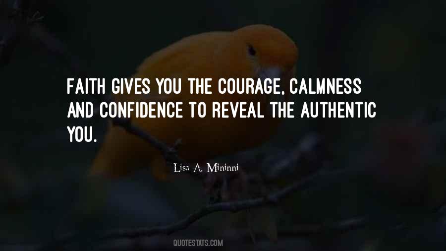Confidence And Courage Quotes #903325