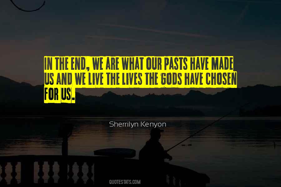 Our Pasts Quotes #1302132