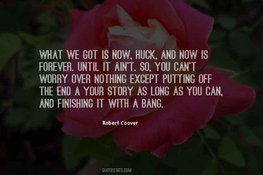 Forever Is A Long Time Quotes #1773134