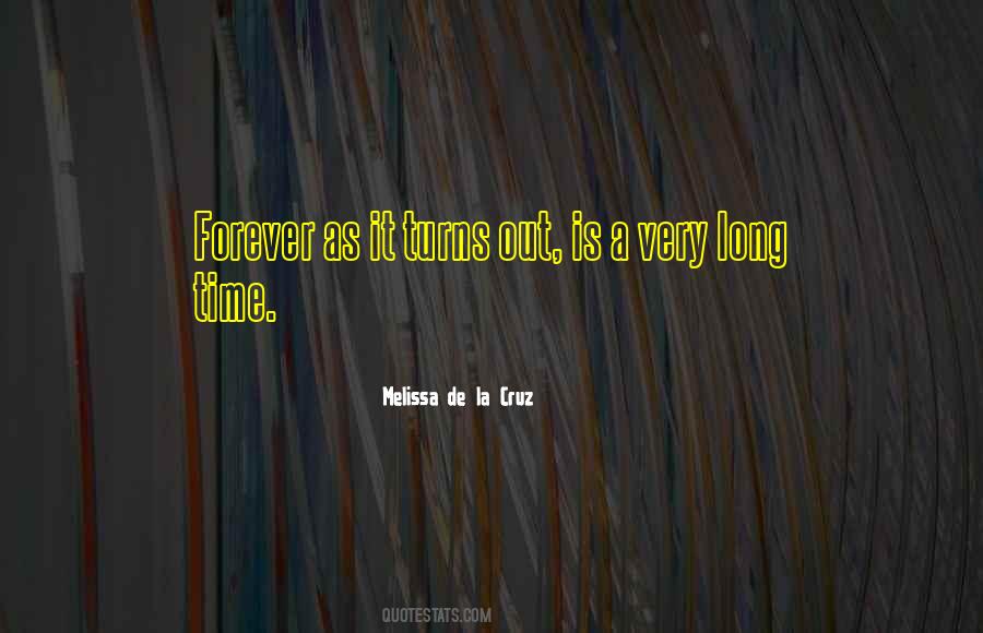 Forever Is A Long Time Quotes #18781
