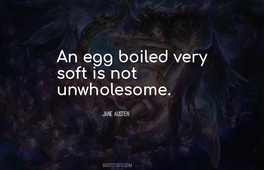 Boiled Egg Quotes #1825185