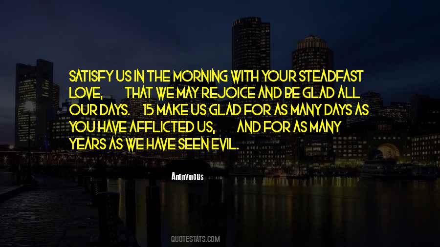 Be Glad Quotes #1364064