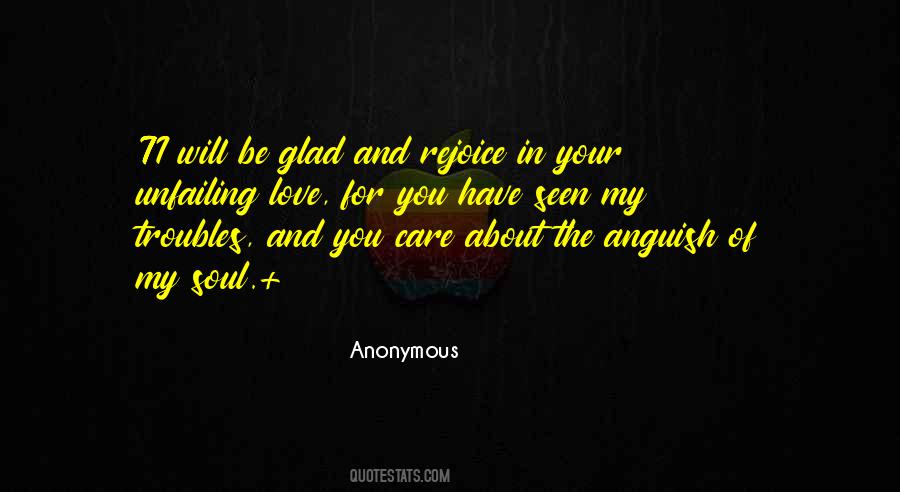 Be Glad Quotes #1863558