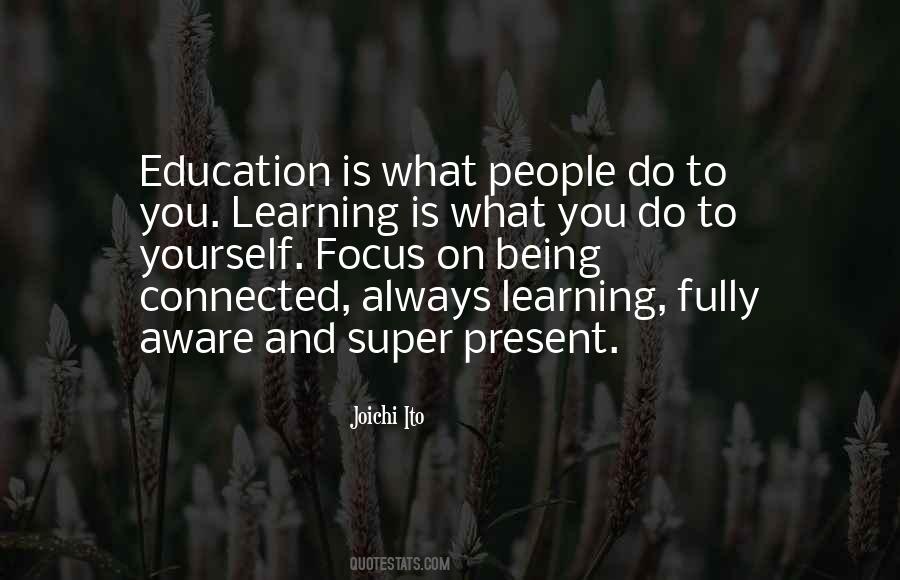 Focus On Present Quotes #463346