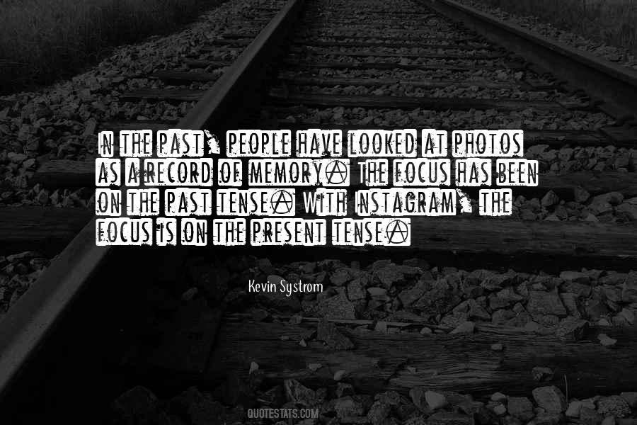 Focus On Present Quotes #640192