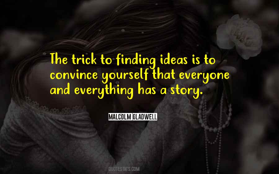 Story Ideas Quotes #427216