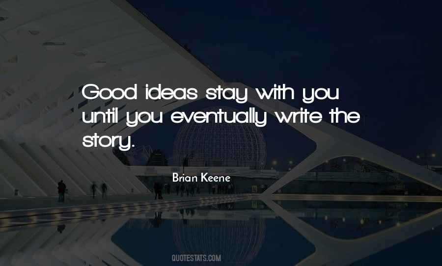 Story Ideas Quotes #526541