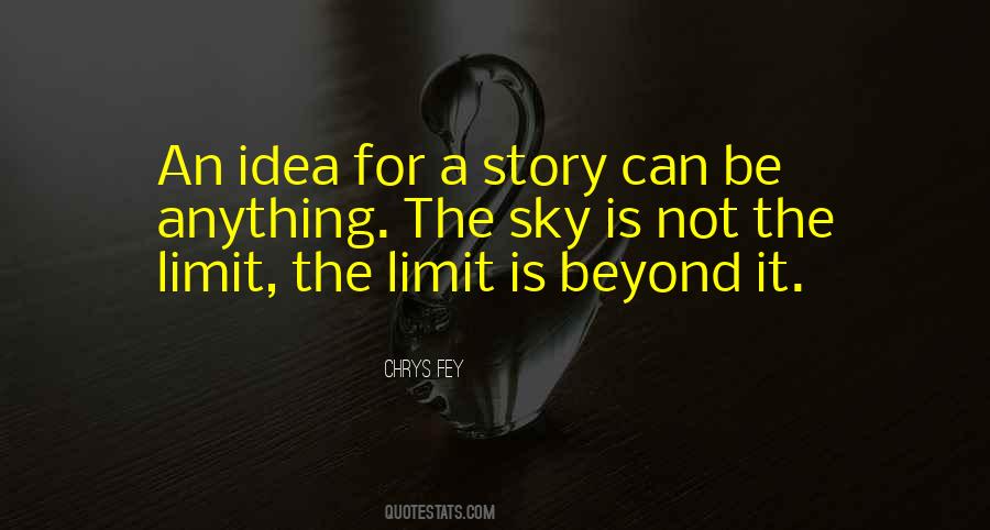Story Ideas Quotes #553262