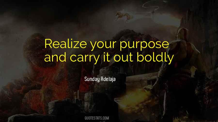 Boldly Quotes #1009856