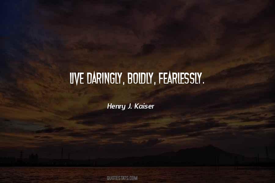 Boldly Quotes #1134247