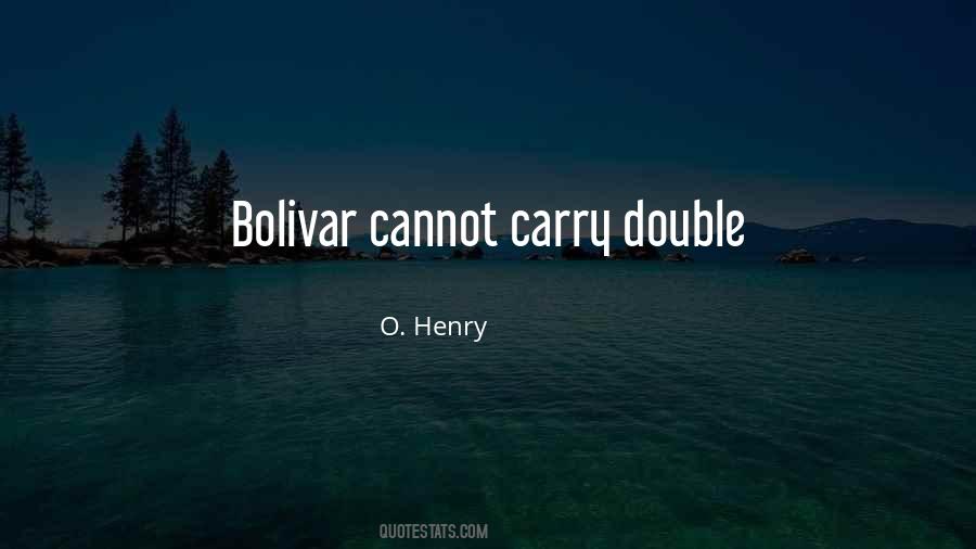 Bolivar Quotes #1397179