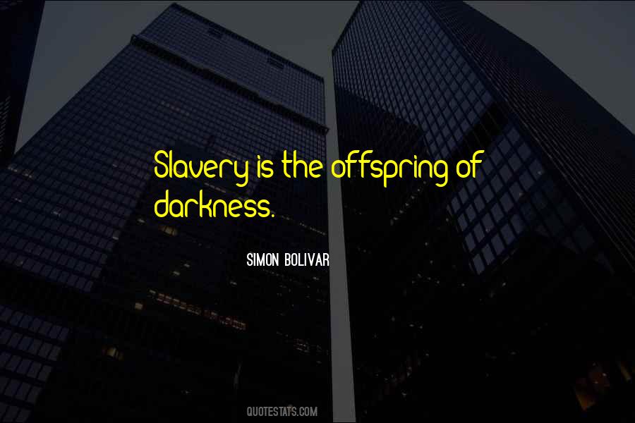 Bolivar Quotes #1553842