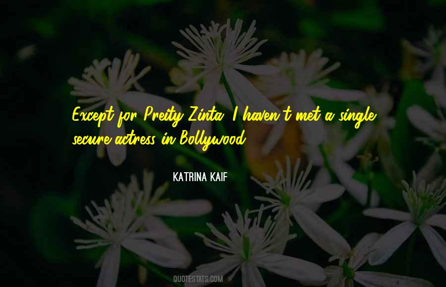 Bollywood Actresses Quotes #1227532