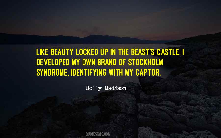 Of Beast And Beauty Quotes #874067