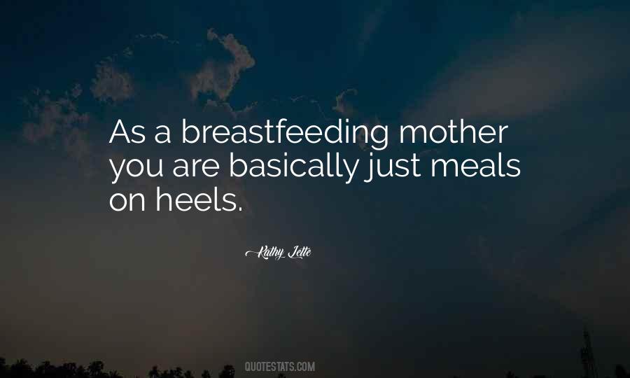 Breastfeeding Mother Quotes #304944