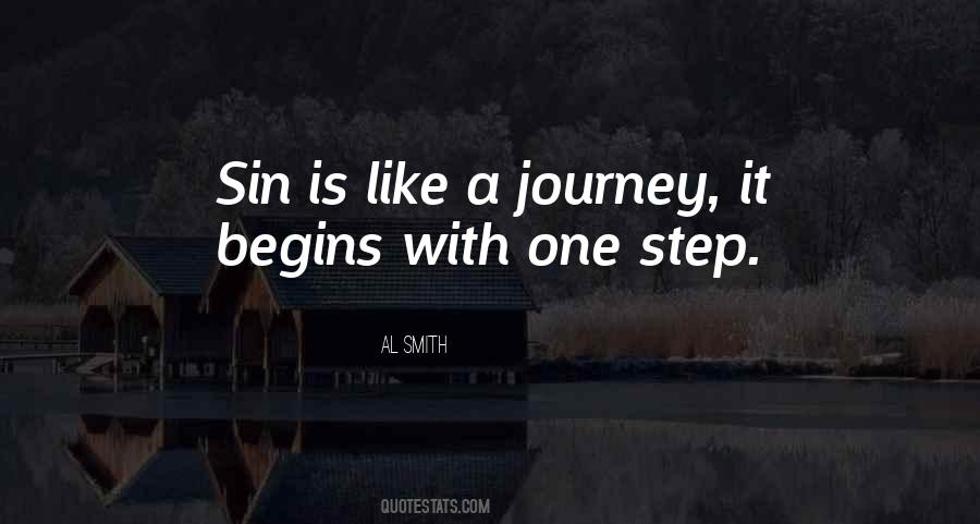Begins With One Step Quotes #1351831