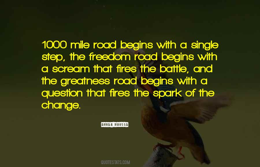 Begins With One Step Quotes #170490