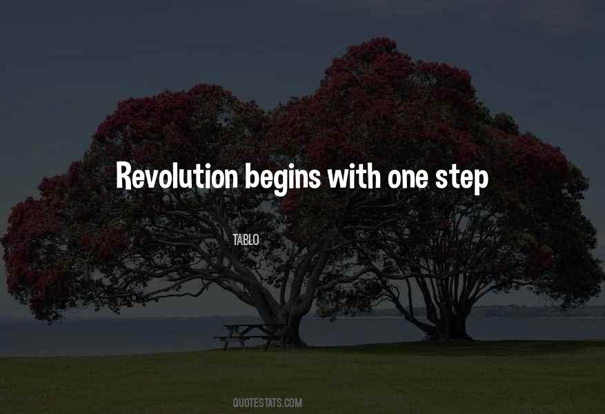 Begins With One Step Quotes #23555