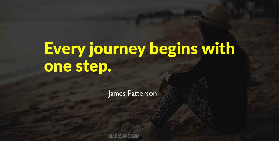 Begins With One Step Quotes #558764
