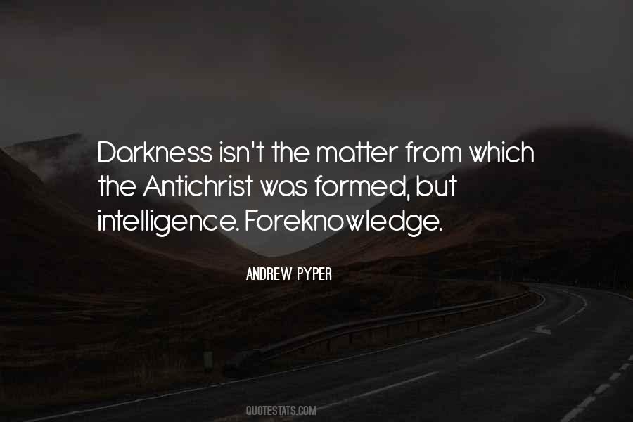 Darkness From Quotes #105515