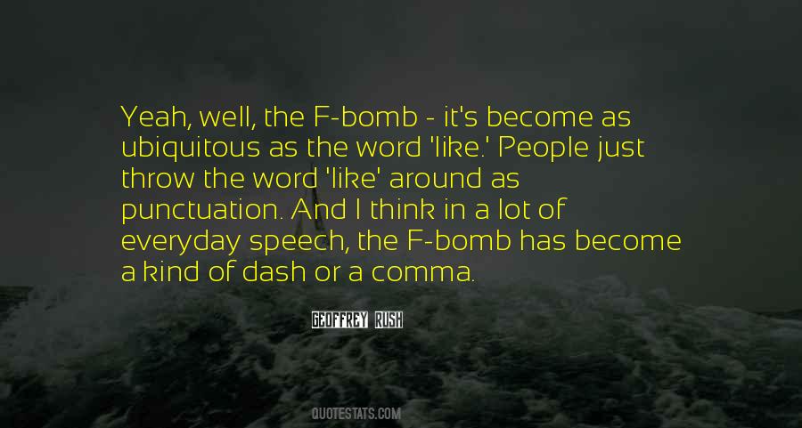 Bomb It Quotes #1809919