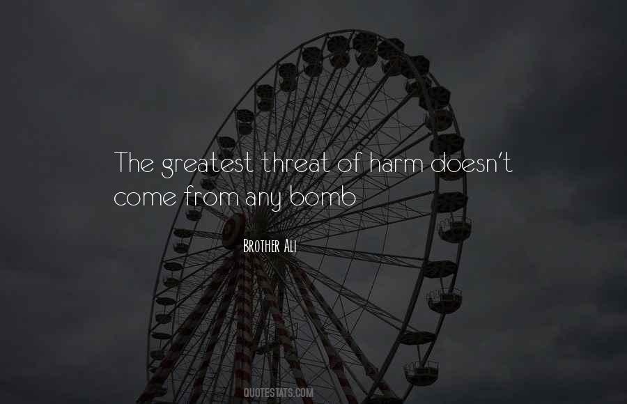 Bomb Threat Quotes #1501554