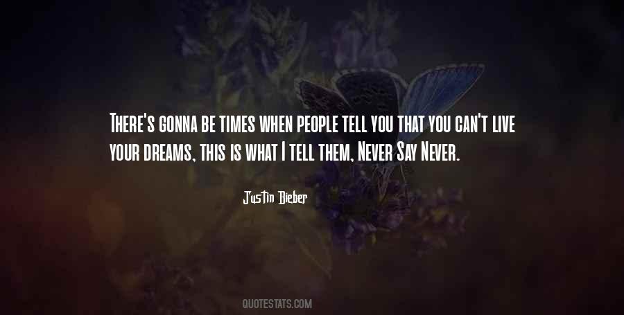 Live Your Dreams Quotes #1473380
