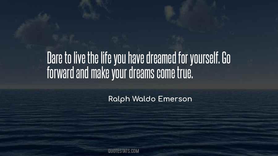 Live Your Dreams Quotes #758226