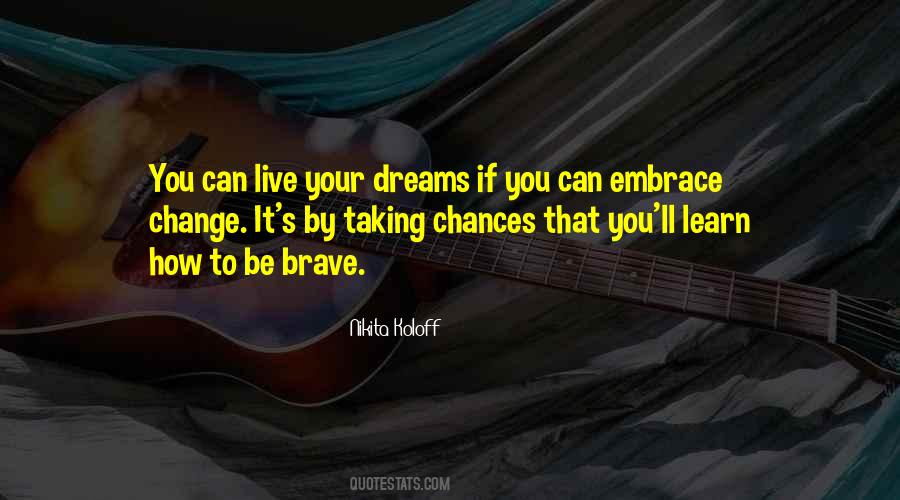 Live Your Dreams Quotes #811561