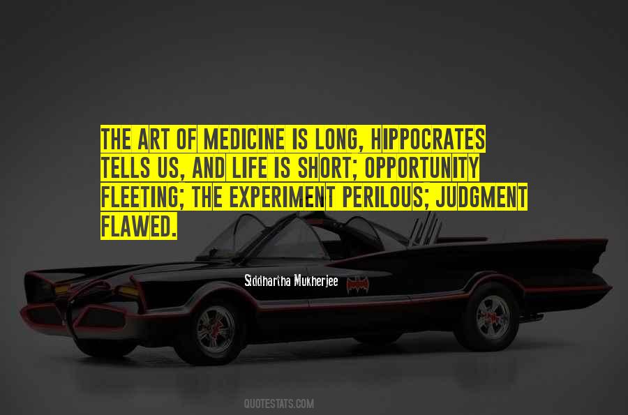 Medicine By Hippocrates Quotes #963037