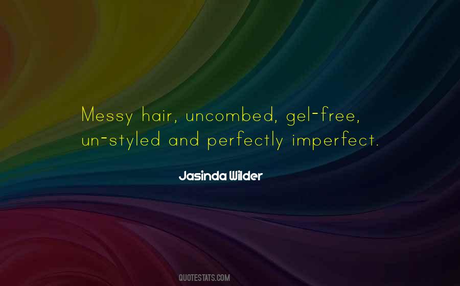 Uncombed Course Quotes #186860